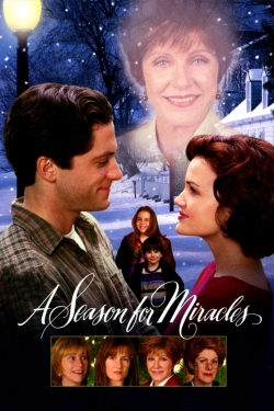 Watch free A Season for Miracles Movies