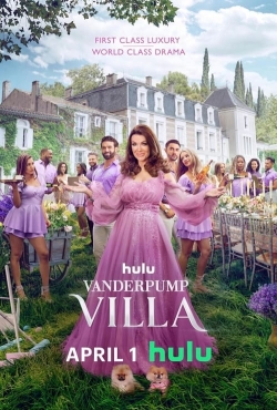 Watch free Vanderpump Villa Movies