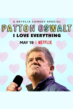 Watch free Patton Oswalt: I Love Everything Movies