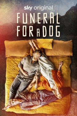 Watch free Funeral for a Dog Movies