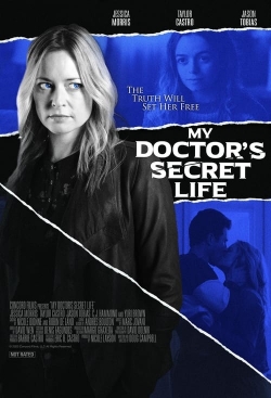 Watch free My Doctor's Secret Life Movies