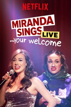 Watch free Miranda Sings Live... Your Welcome Movies