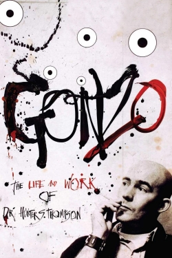 Watch free Gonzo: The Life and Work of Dr. Hunter S. Thompson Movies