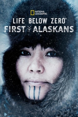 Watch free Life Below Zero: First Alaskans Movies