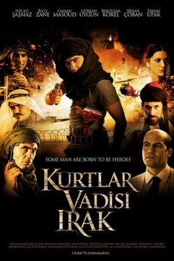 Watch free Valley of the Wolves: Iraq Movies