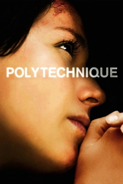 Watch free Polytechnique Movies