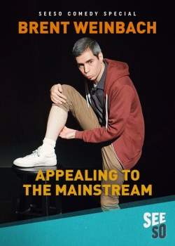Watch free Brent Weinbach: Appealing to the Mainstream Movies