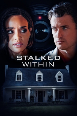 Watch free Stalked Within Movies