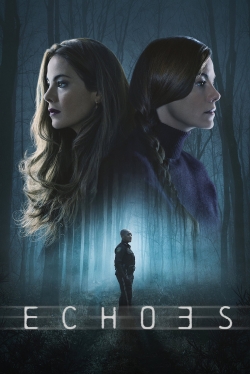 Watch free Echoes Movies