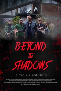Watch free Beyond the Shadows Movies