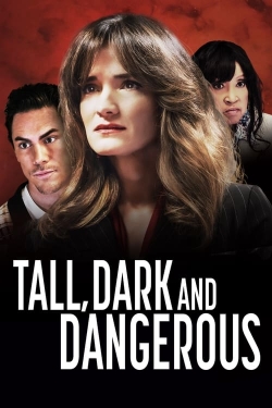 Watch free Tall, Dark and Dangerous Movies