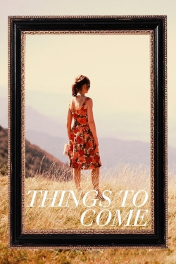 Watch free Things to Come Movies