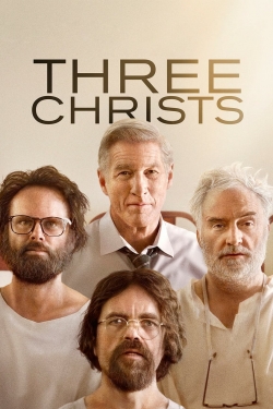 Watch free Three Christs Movies