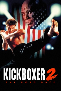 Watch free Kickboxer 2:  The Road Back Movies