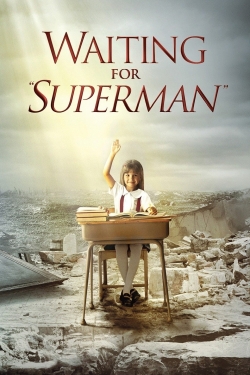 Watch free Waiting for "Superman" Movies