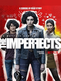 Watch free The Imperfects Movies
