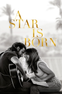 Watch free A Star Is Born Movies