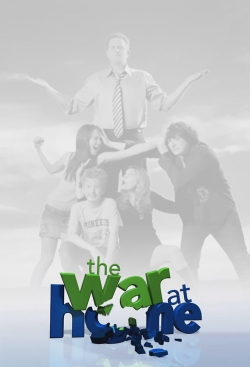 Watch free The War at Home Movies