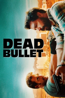 Watch free Dead Bullet Movies