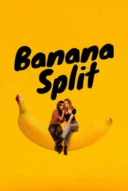 Watch free Banana Split Movies