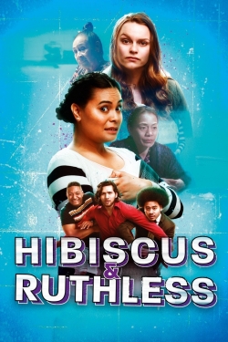 Watch free Hibiscus & Ruthless Movies