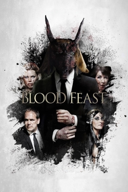 Watch free Blood Feast Movies