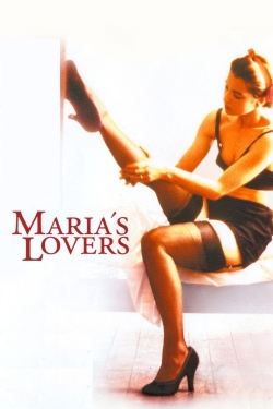 Watch free Maria's Lovers Movies