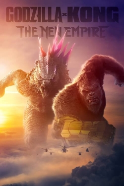 Watch free Godzilla x Kong: The New Empire Movies