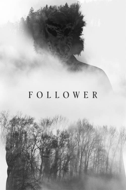 Watch free Follower Movies