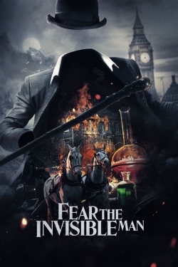 Watch free Fear the Invisible Man Movies