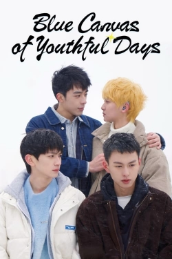 Watch free Blue Canvas of Youthful Days Movies