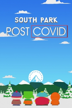 Watch free South Park: Post Covid Movies