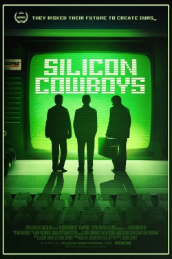 Watch free Silicon Cowboys Movies