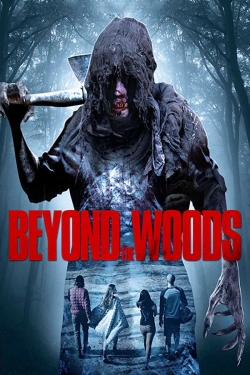 Watch free Beyond the Woods Movies