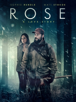Watch free Rose: A Love Story Movies