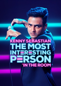 Watch free Kenny Sebastian: The Most Interesting Person in the Room Movies