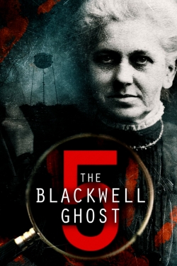 Watch free The Blackwell Ghost 5 Movies