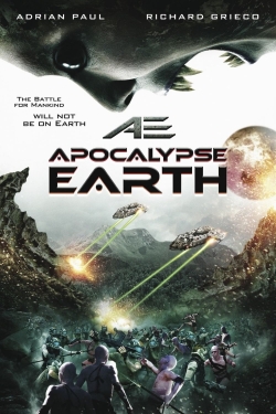 Watch free AE: Apocalypse Earth Movies