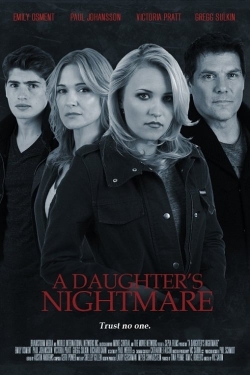 Watch free A Daughter's Nightmare Movies