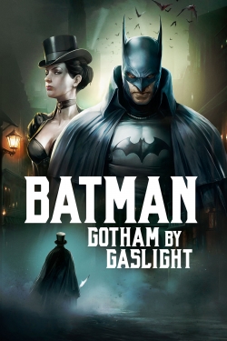 Watch free Batman: Gotham by Gaslight Movies