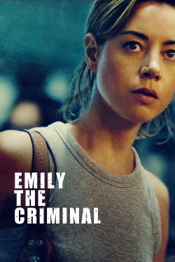 Watch free Emily the Criminal Movies