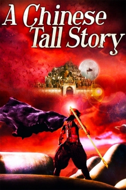 Watch free A Chinese Tall Story Movies