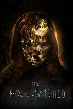 Watch free The Hollow Child Movies