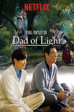 Watch free Final Fantasy XIV: Dad of Light Movies