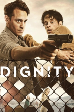 Watch free Dignity Movies