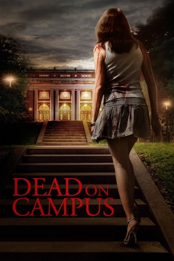 Watch free Dead on Campus Movies