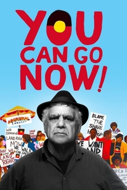 Watch free You Can Go Now! Movies