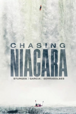 Watch free Chasing Niagara Movies