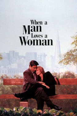 Watch free When a Man Loves a Woman Movies