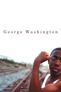 Watch free George Washington Movies